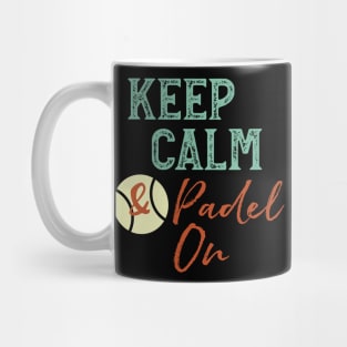 Keep Calm & Padel On Mug